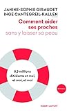 Image de Comment Aider Ses Proches Sans Y Laisser Sa Peau