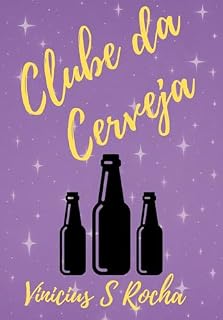 Livro Clube da Cerveja: duas histórias de amor em uma