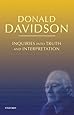 Inquiries into Truth and Interpretation (Philosophical Essays of Donald Davidson)