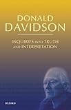 Inquiries into Truth and Interpretation (Philosophical Essays of Donald Davidson)
