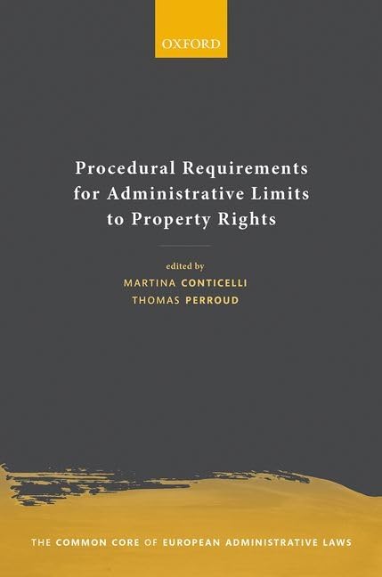Procedural Requirements for Administrative Limits to Property Rights (The Commo…