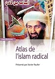 Atlas de l'islam radical (Philosophie/Religion/Histoire des idées) (French Edition) by 