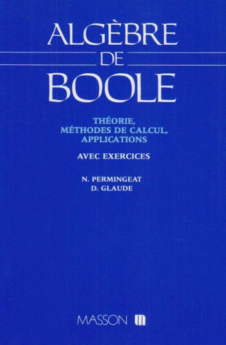 Algèbre de Boole by Noël Permingeat, Denis Glaude
