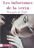Les infortunes de la vertu (French Edition) by Marquis De Sade