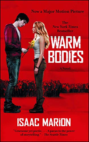 Warm Bodies: A Novel (The Warm Bodies Series)