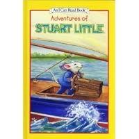 I Can Read: Adventures of Stuart Little 0760771111 Book Cover