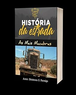 Livro Estrada Sobrenatural : Caminhoneiros contam histórias macabras das estradas