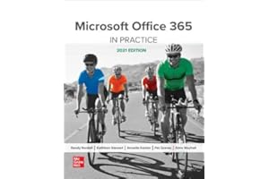 Microsoft Office 365: In Practice, 2021 Edition