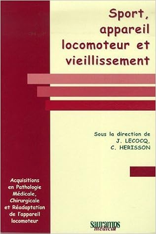 Amazon Fr Sport Appareil Locomoteur Et Vieillissement Lecocq Jean Herisson Christian Collectif Livres