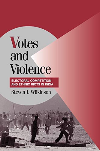 Votes and Violence: Electoral Competition and Ethnic...