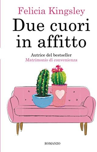 Due cuori in affitto (Italian Edition)