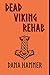 Dead Viking Rehab by Dana Hammer