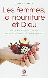 Les  femmes, la nourriture, et Dieu