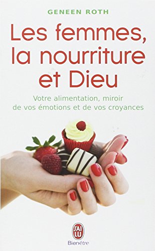 Les  femmes, la nourriture, et Dieu