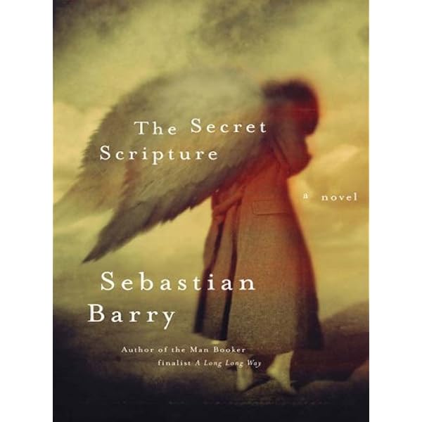The Secret Scripture A Novel Kindle Edition By Barry Sebastian Literature Fiction Kindle Ebooks Amazon Com