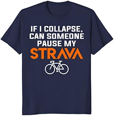 Funny Cycling Pause My Strava