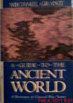 A guide to the ancient world by Michael Grant (Hardcover)