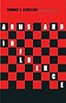 Arms and Influence: With a New Preface and Afterword (The Henry L. Stimson Lectures Series)