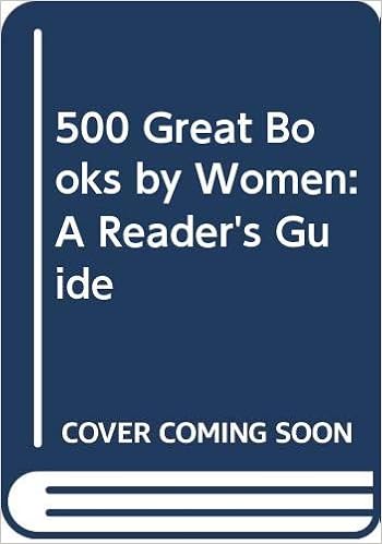 500 Great Books By Women A Reader S Guide Bauermeister Erica Larsen Jesse Smith Holly 9780670848294 Amazon Com Books