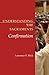 Understanding the Sacraments: Confirmation (Understanding the Sacraments series)