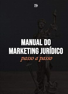 Livro Manual do Marketing Jurídico: O passo a passo