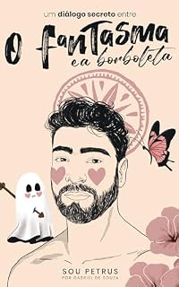 Livro Um diálogo secreto entre o fantasma e a borboleta