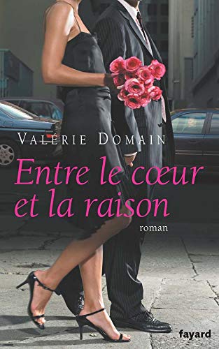 Entre le coeur et la raison