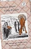 Hardcover Stories About God's People (Units 1, 2, & 3) (Grade 2) (Bible Nurture and Reader Series) Book