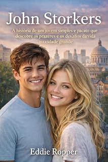 Livro John Storkers: Sonhos, riscos e segredos da cidade