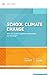 School Climate Change (ASCD Arias)