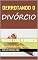 Livro Derrotando o Divórcio: Derrotando o Divórcio
