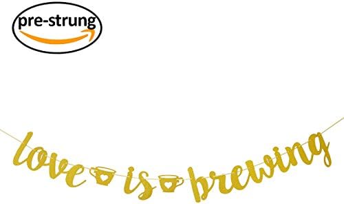 Glamoncha Love is Brewing Banner Sign Garland for Engagement Bridal Shower Wedding Tea Coffee Cocoa Bar Decorations