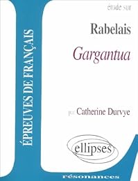 Étude sur François Rabelais, "Gargantua"