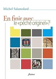 En finir avec le péché originel