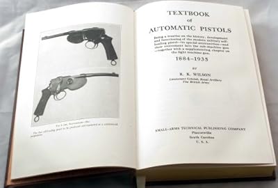 Textbook of Automatic Pistols (The Firearms Classics Library)
