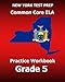 NEW YORK TEST PREP Common Core ELA Practice Workbook Grade 5: Preparation for the New York Common Core English Language Arts Test