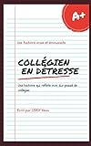 Collègien en détresse (French Edition) by Kevin Samuel Leroy