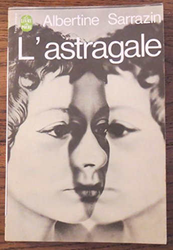 L'astragale (French Edition) by Sarrazin (Mass Market Paperback)