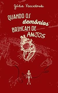 Livro Quando os demônios brincam de anjos