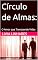 Livro Círculo de Almas:: O Amor que Transcende Vidas