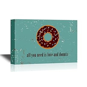 Canvas Wall Art - All You Need is Love and Donuts - Gallery Wrap Modern Home Art | Ready to Hang - 12x18 inches