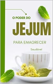 Livro O PODER DO JEJUM PARA EMAGRECER SAUDÁVEL