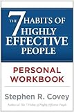 The 7 Habits of Highly Effective People Personal Workbook