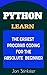 Python: Learn the Easiest Program Coding for the Absolute Beginner (Computer Coding Book 1) by Jon Stinkster