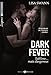Dark fever, sublime... mais dangereux - L'intégrale (French Edition) by Lisa Swann