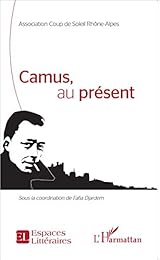 Camus, au présent