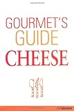 Gourmet's Guide Cheese by