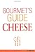 Gourmet's Guide Cheese by