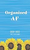 Three Year Planner 2020-2022 Organized AF: 36 Month Calendar Organizer Diary with Holiday | Event Planning Journal Notebook |January 2020 - December ... and Time Management Sunflower Design by Sara Lept