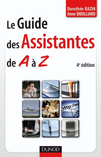 Le guide des assistantes de A à Z - 4ème édition by (Paperback)